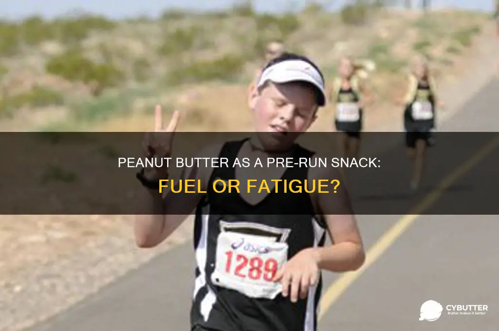 is peanut butter a good pre run snack