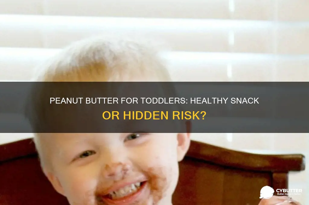 is peanut butter a good snack for toddlers