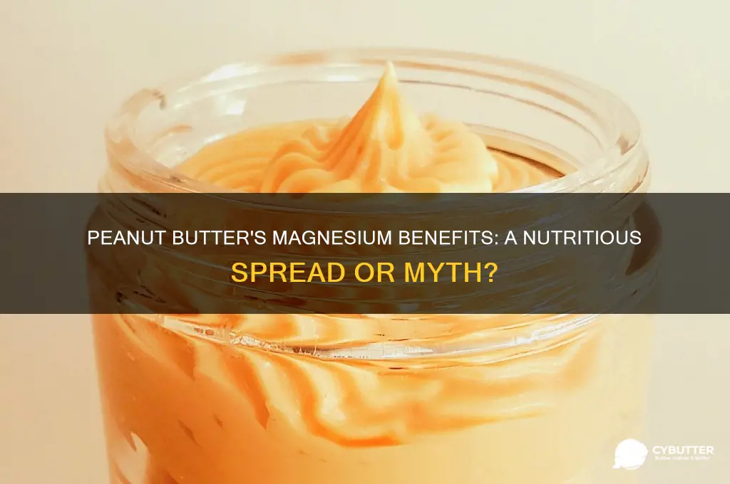 is peanut butter a good source of magnesium
