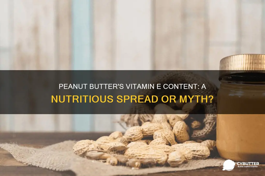 is peanut butter a good source of vitamin e