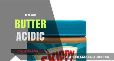 Exploring the pH Level of Peanut Butter: Is It Acidic?