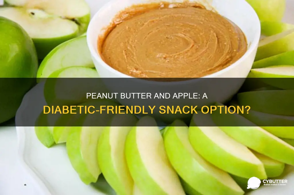 is peanut butter and apple a good snack for diabetics