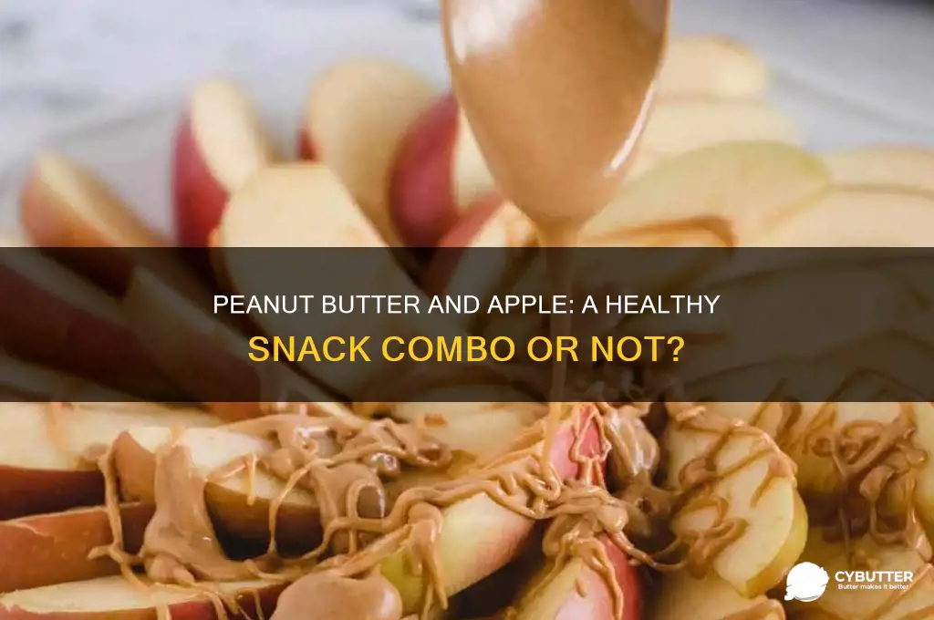 is peanut butter and apple good for you