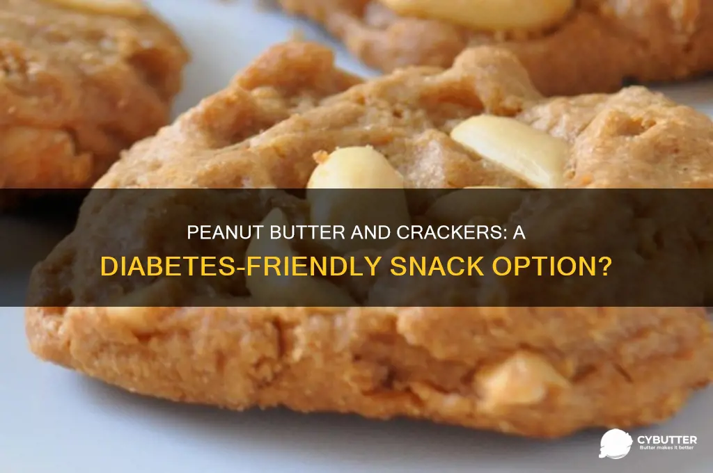 is peanut butter and crackers good for diabetics