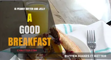 Peanut Butter and Jelly: A Nutritious Breakfast Choice or Not?