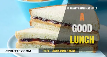 Peanut Butter and Jelly: A Nutritious Lunch Option or Just Nostalgia?