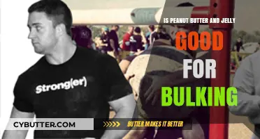 Peanut Butter and Jelly: A Bulking-Friendly Staple or Myth?