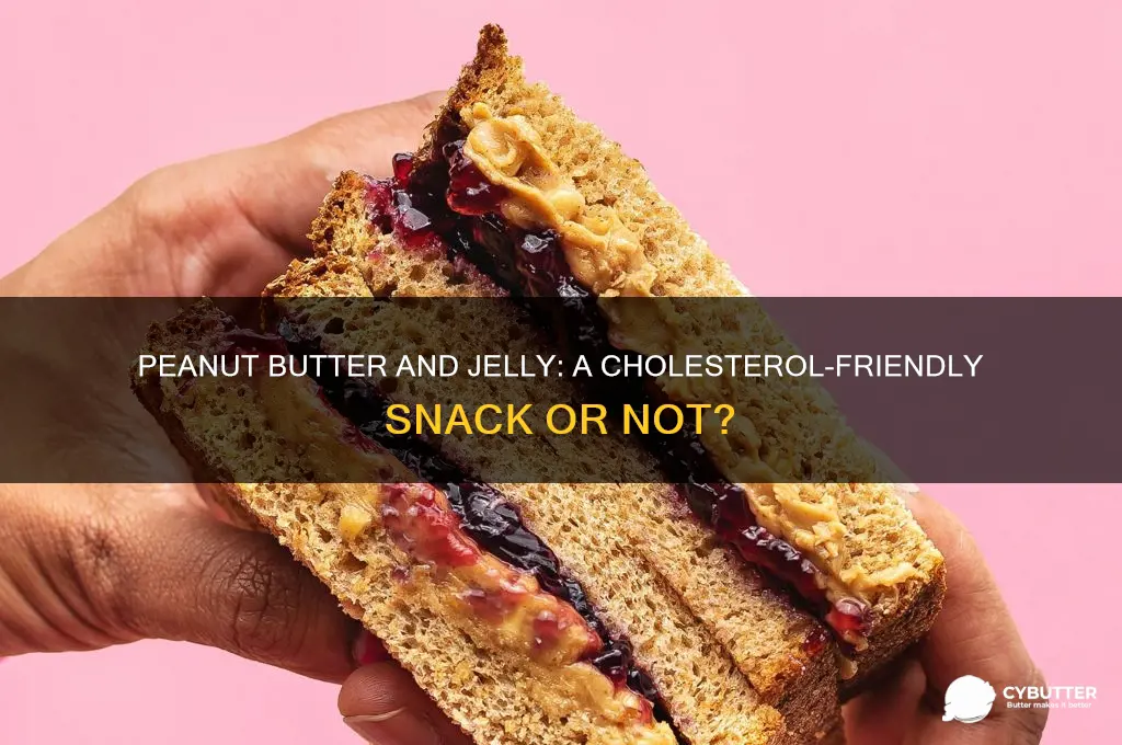 is peanut butter and jelly good for cholesterol