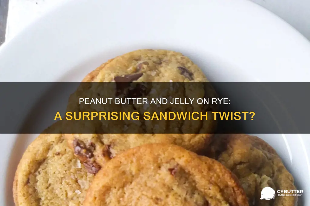 is peanut butter and jelly good on rye bread