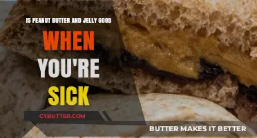 Peanut Butter and Jelly: A Comforting Sick Day Superfood?