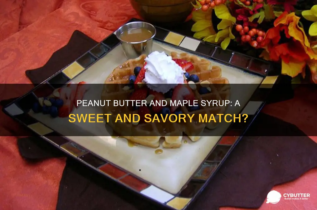 is peanut butter and maple syrup good