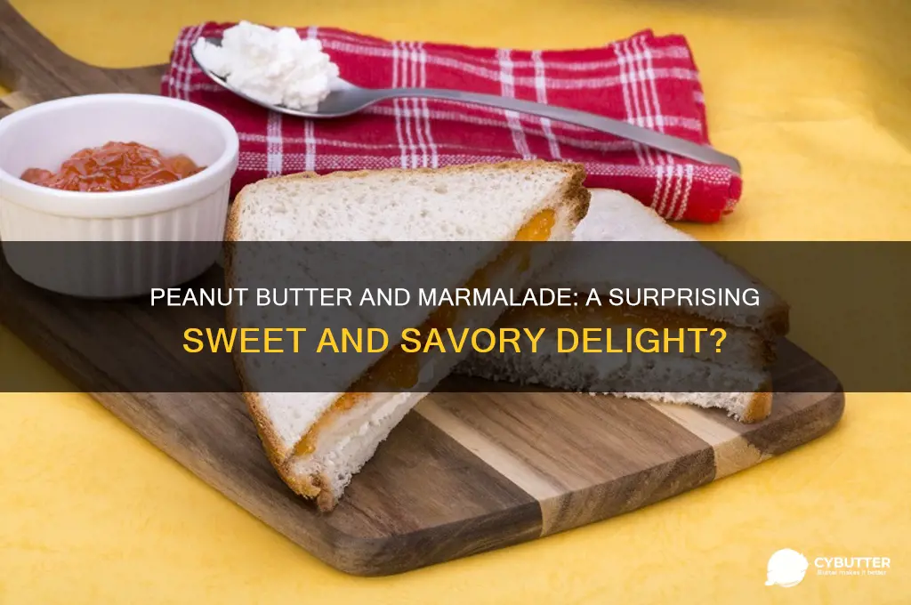 is peanut butter and marmalade good