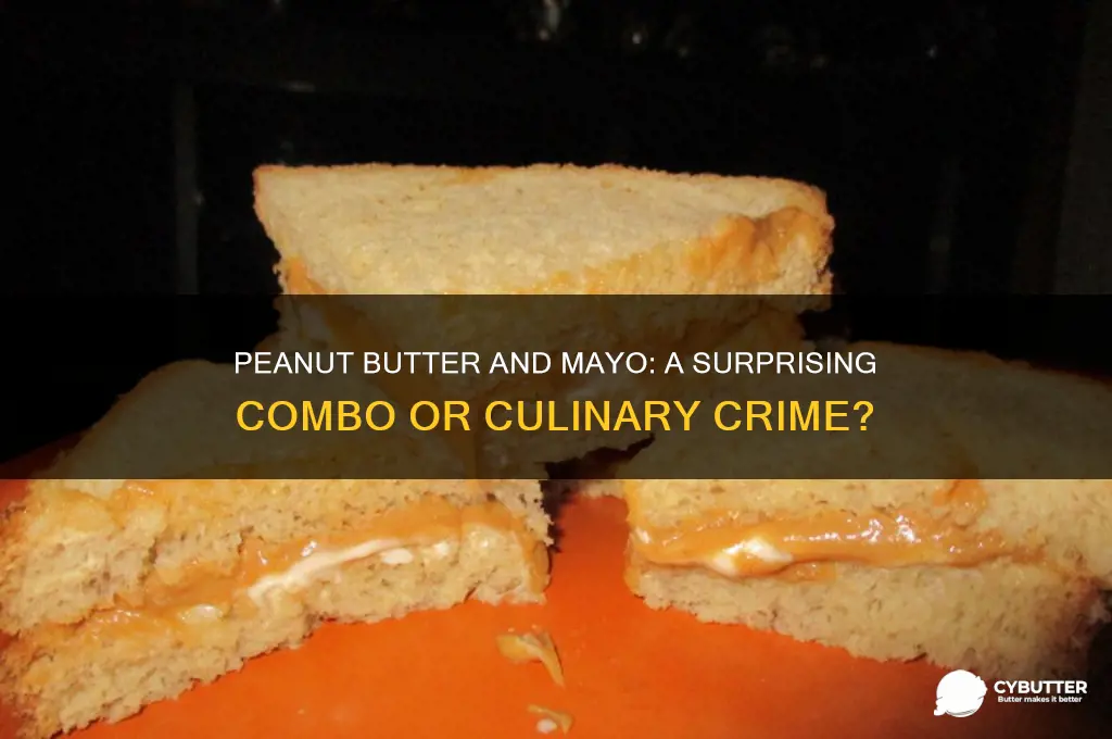 is peanut butter and mayo good