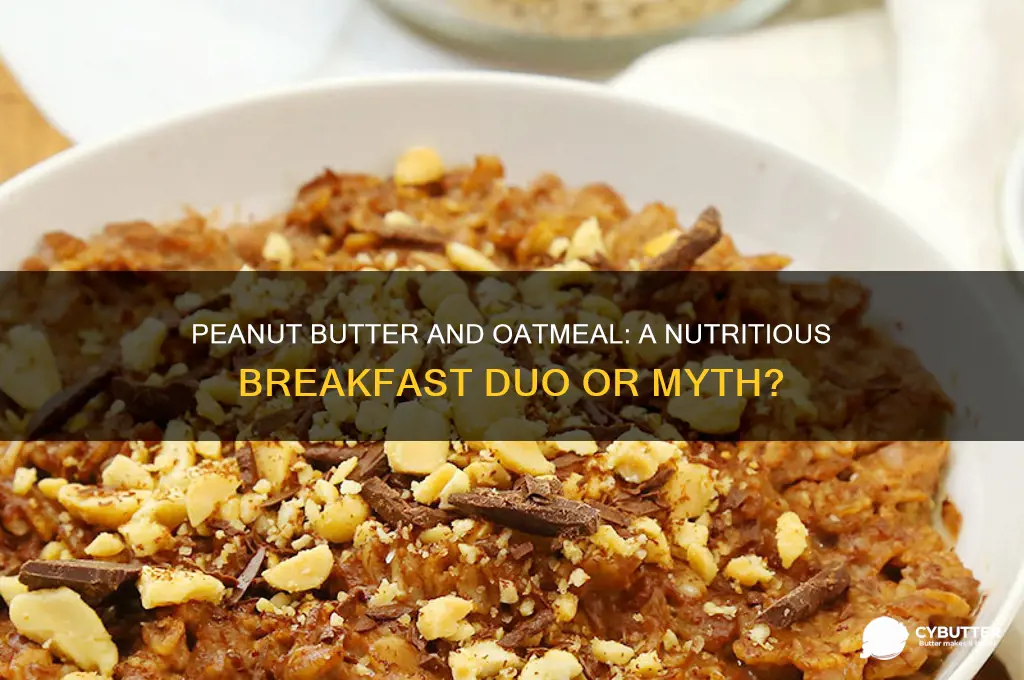 is peanut butter and oatmeal good for you