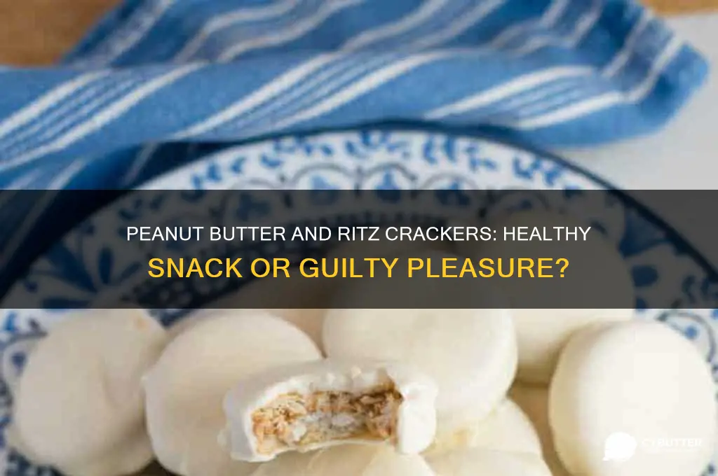is peanut butter and ritz crackers good for you
