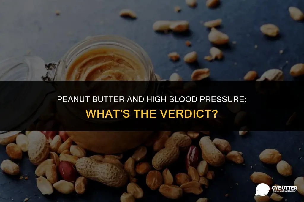 is peanut butter bad for high blood pressure