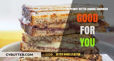 Peanut Butter Banana Sandwich: A Healthy Snack or Not?
