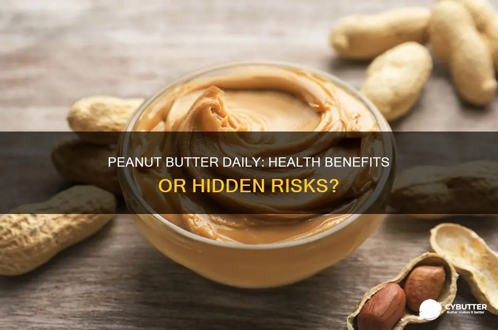 is peanut butter everyday good for you