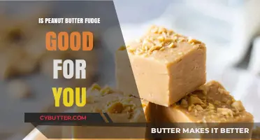 Peanut Butter Fudge: Healthy Indulgence or Guilty Pleasure?