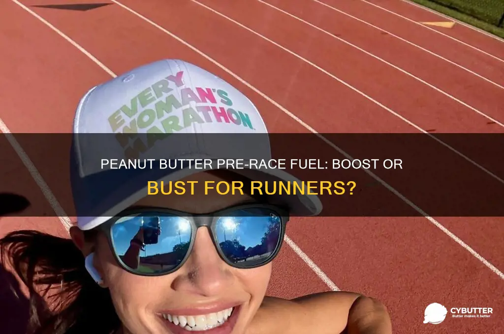 is peanut butter good before a race