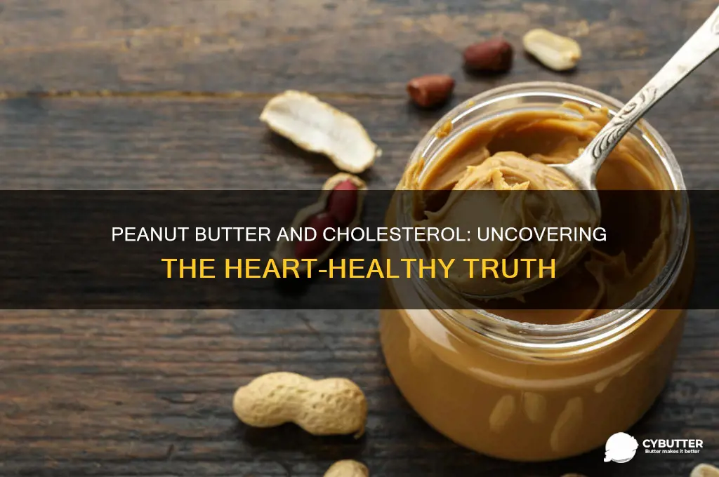 is peanut butter good cholesterol