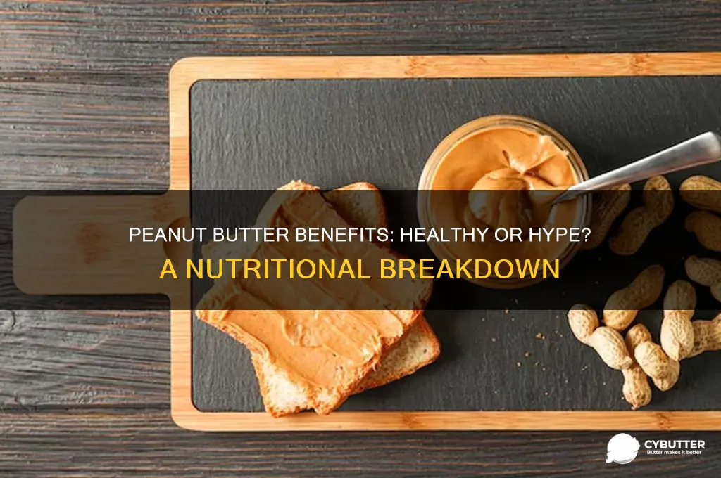 is peanut butter good far you
