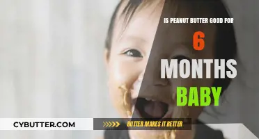 Peanut Butter for Babies: Safe and Nutritious at 6 Months?