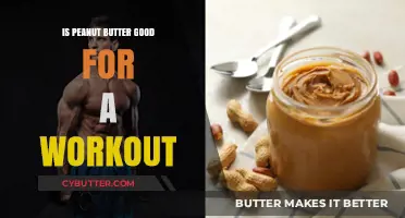 Peanut Butter Power: Fueling Workouts with Nutty Nutrition Benefits
