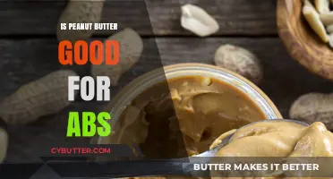 Peanut Butter for Abs: Myth or Muscle-Building Snack?