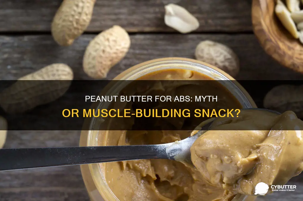 is peanut butter good for abs