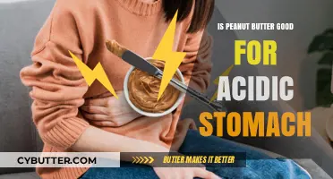 Peanut Butter and Acidic Stomach: Benefits or Risks?