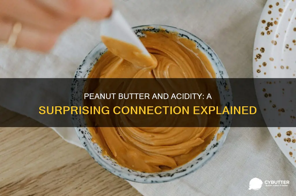 is peanut butter good for acidity