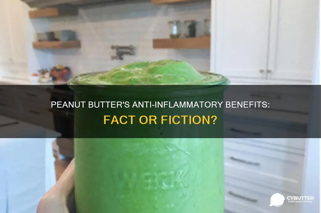 is peanut butter good for anti inflammatory