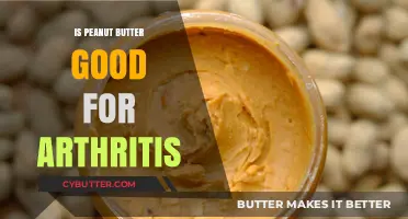 Peanut Butter and Arthritis: Benefits, Risks, and Nutritional Insights