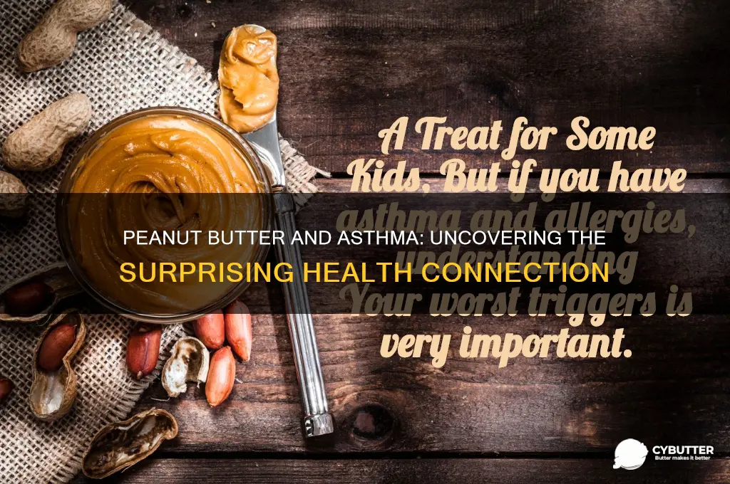 is peanut butter good for asthma