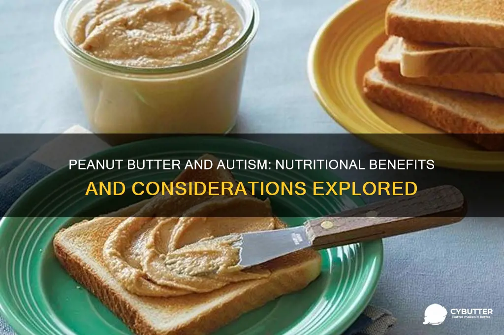 is peanut butter good for autism