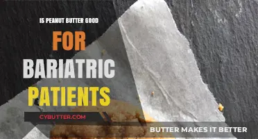 Peanut Butter Post-Bariatric Surgery: Nutritional Benefits and Considerations
