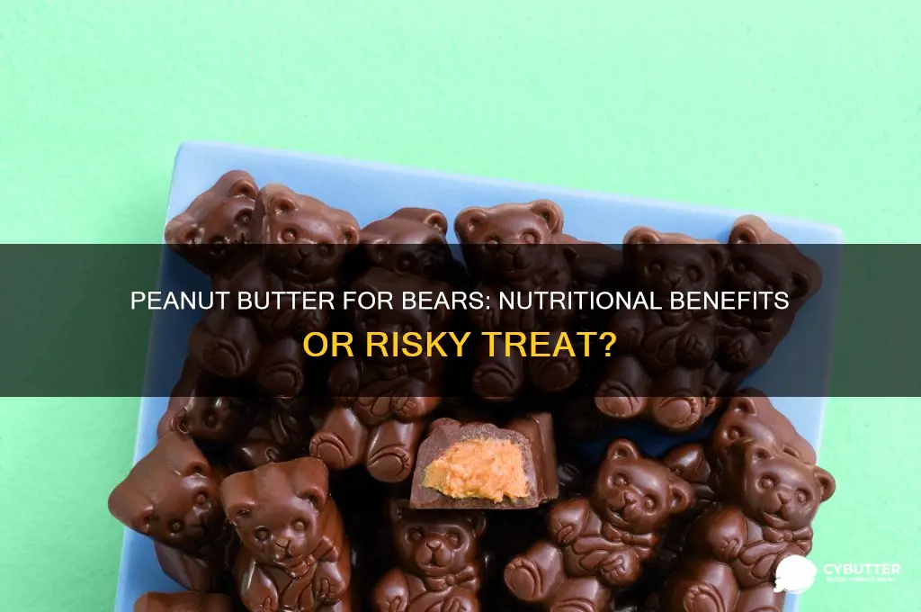is peanut butter good for bears
