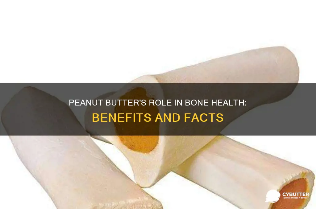 is peanut butter good for bones