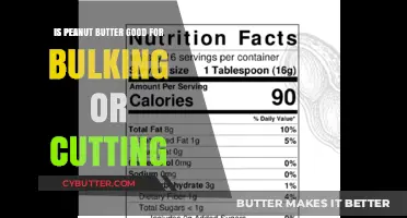 Peanut Butter for Bulking or Cutting: Nutrition Benefits and Tips