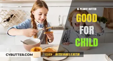 Peanut Butter Benefits: Is It a Healthy Choice for Kids?