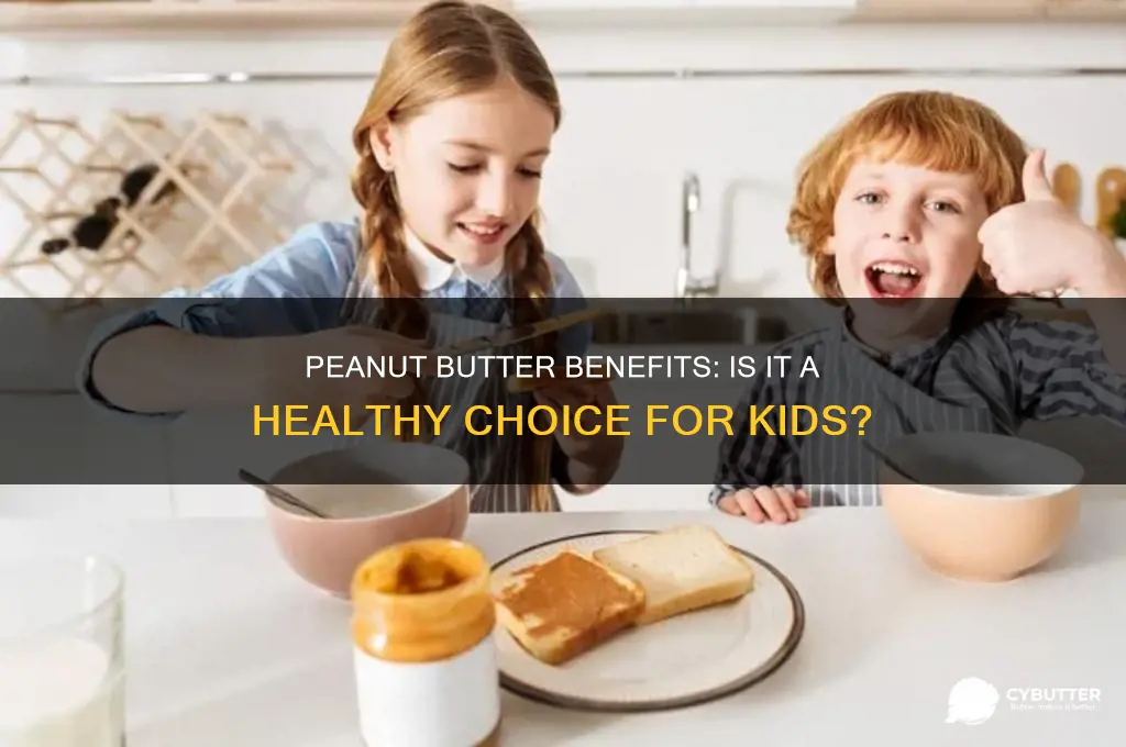 is peanut butter good for child