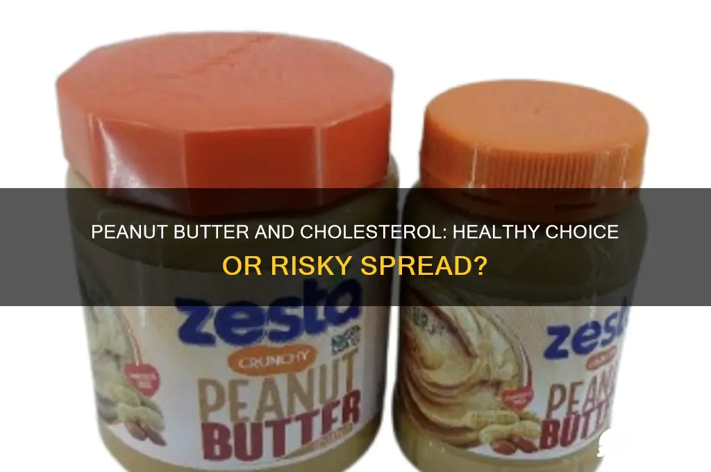 is peanut butter good for cholesterol patient