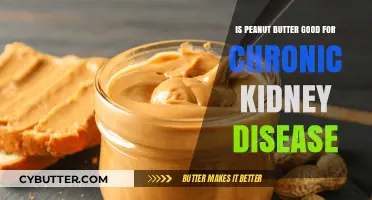 Peanut Butter and Chronic Kidney Disease: Benefits or Risks?