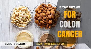 Peanut Butter and Colon Cancer: Exploring Potential Health Benefits
