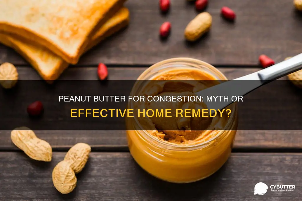 is peanut butter good for congestion