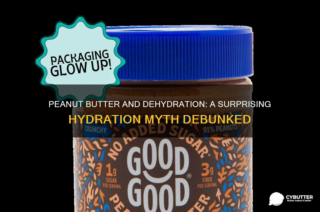 is peanut butter good for dehydration