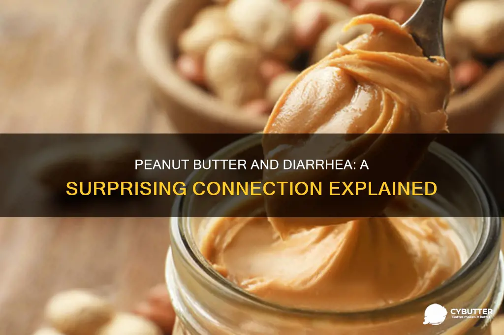 is peanut butter good for diarhea