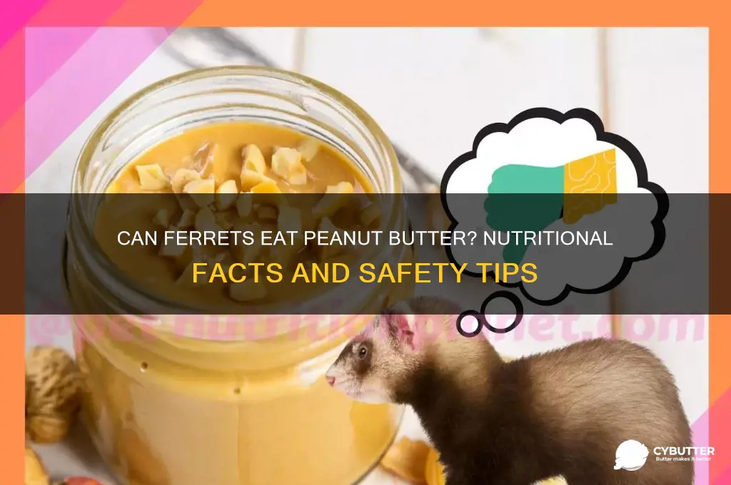 is peanut butter good for ferrets