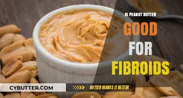 Peanut Butter and Fibroids: Unraveling the Nutritional Connection for Women's Health